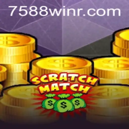 The Engaging World of ScratchMatch: Unveiling the Thrills of 7588win